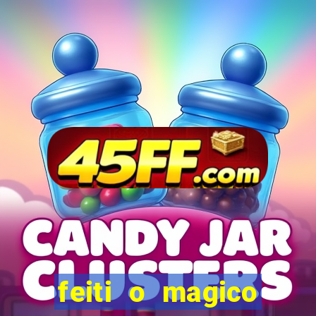feiti o magico manga ler online